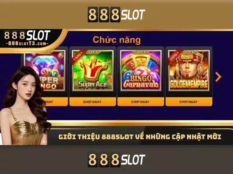 888slot – trai nghiem choi slot truc tuyen dinh cao