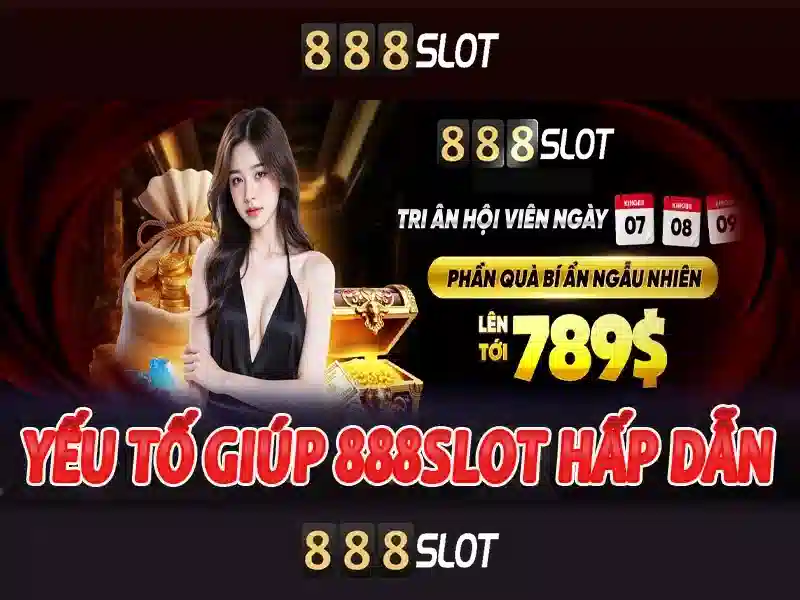888slot - Trải nghiệm cá cược trực tuyến an toàn và hấp dẫn