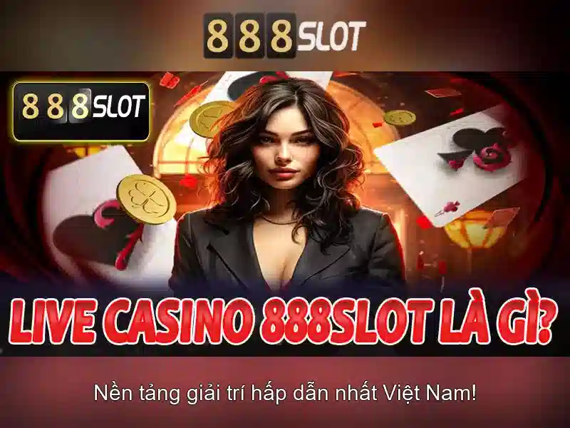 888slot - Đánh giá và hướng dẫn chơi