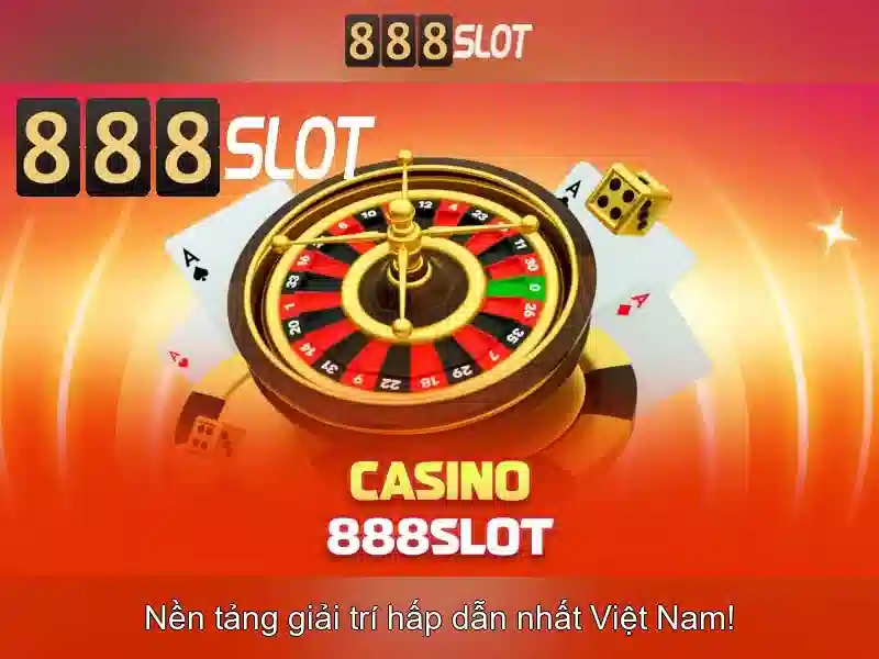 888slot - Trải nghiệm casino trực tuyến đỉnh cao tại Việt Nam