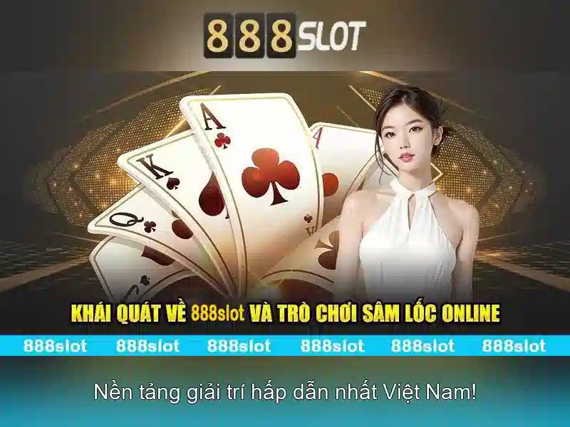 888slot - Nền tảng casino trực tuyến uy tín